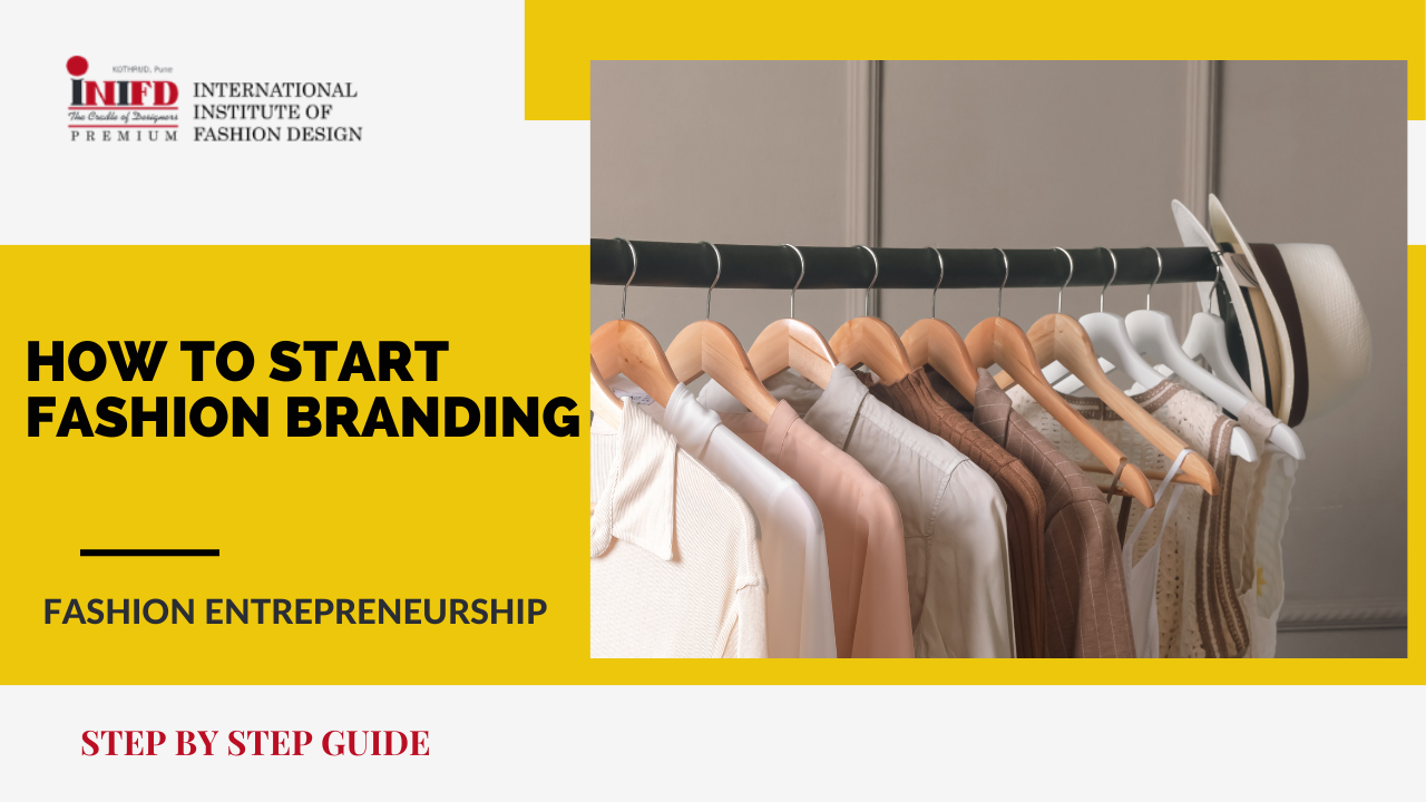 How to Start a Fashion Brand in India: Step-by-Step Guide